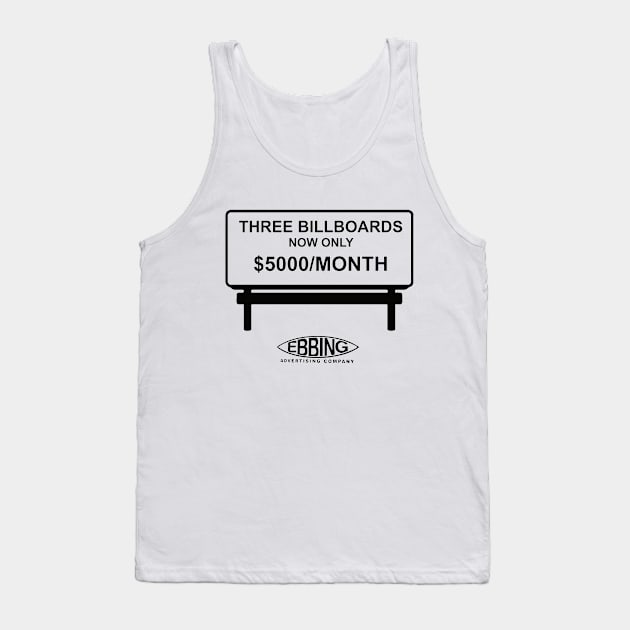 Three Billboards Outside Ebbing, Missouri Tank Top by olivergraham